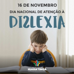 16/11: Dia Nacional de Atenção à Dislexia