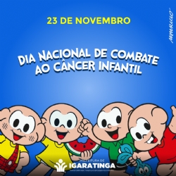 23/11: Dia Nacional de Combate ao Câncer Infantil