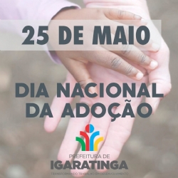 25/05: Dia Nacional da Adoção