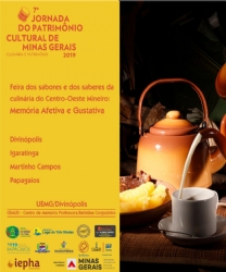7ª Jornada do Patrimônio Cultural de Minas Gerais 2019: culinária e patrimônio – CONVITES PARA PRESTIGIAR A EXPOSIÇÃO E A FEIRA
