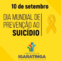10/09: Dia Mundial de Prevenção ao Suicídio