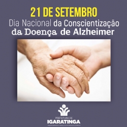 21/09: Dia Nacional da Conscientização da Doença de Alzheimer