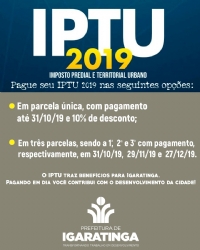 IPTU 2019: PAGUE EM PARCELA ÚNICA OU EM TRÊS PARCELAS!