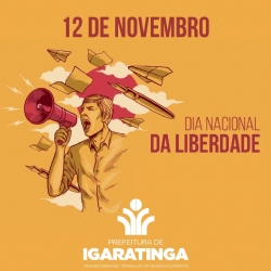 12/11: Dia Nacional da Liberdade
