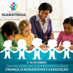 21/11: Dia Nacional do Compromisso com a Criança, o Adolescente e a Educação