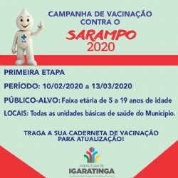 CAMPANHA DE VACINAÇÃO CONTRA O SARAMPO 2020: PRIMEIRA ETAPA