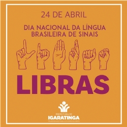 24/04: Dia Nacional da Língua Brasileira de Sinais – LIBRAS