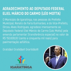 AGRADECIMENTO AO DEPUTADO FEDERAL ELIEL MÁRCIO DO CARMO (LÉO MOTTA)