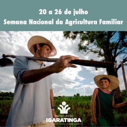 20 a 26 de julho: Semana Nacional da Agricultura Familiar
