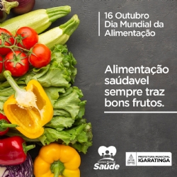16 de Outubro - Dia Mundial da Alimentação.