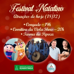 Festival Natalino - ATRAÇÕES DE HOJE (18/12).