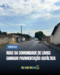 RUAS DA COMUNIDADE DE LIMAS GANHAM PAVIMENTAÇÃO ASFÁLTICA