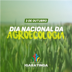 3 de outubro: Dia Nacional da Agroecologia
