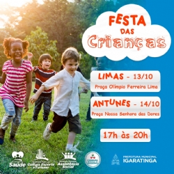 A Prefeitura Municipal realizará festa das Crianças no Distrito de Limas e Antunes.