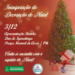 A abertura do Festival Natalino acontecerá nesta próxima sexta-feira (3), com participação da Banda Lira de Igaratinga.