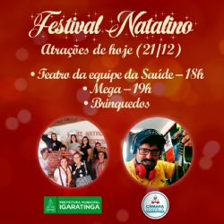 Festival Natalino - ATRAÇÕES DE HOJE (21/12)